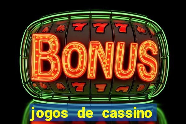 jogos de cassino que ganha dinheiro de verdade